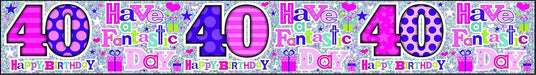 Happy 40th Birthday Banner 2.5m