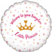 Welcome To Your Kingdom Little Princess 18''