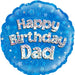 Happy Birthday Dad 18"