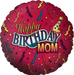 Happy Birthday Mom Foil