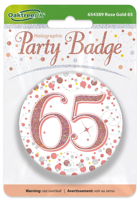 Oaktree UK Badges 65th Birthday Sparkling Rose Gold Fizz Badge