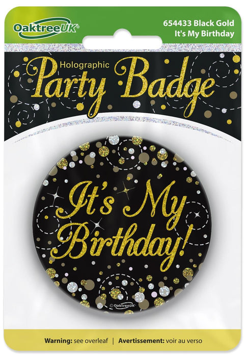 Oaktree UK Badges 'It's My Birthday' Sparkling Black Gold Fizz Badge