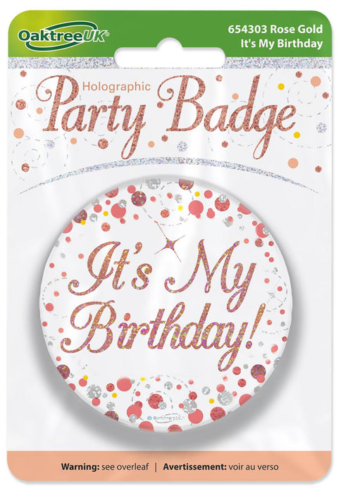 Oaktree UK Badges 'It's My Birthday' Sparkling Rose Gold Fizz Badge
